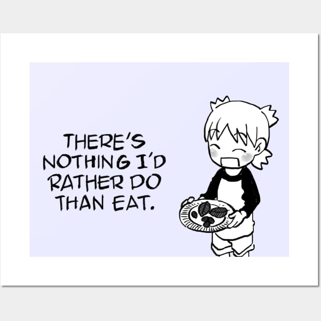 I draw yotsuba says there's nothing i'd rather do than eat / yotsubato Wall Art by mudwizard